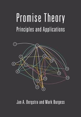 Promise Theory: Principles And Applications