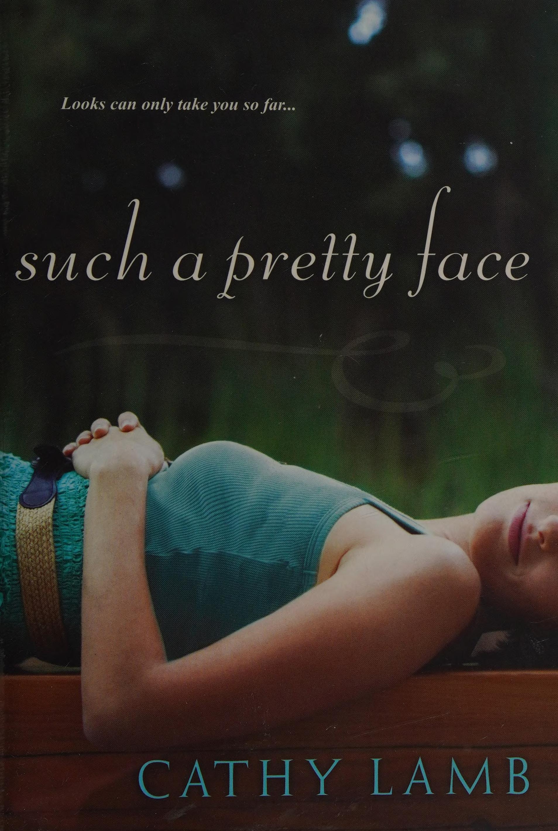 Such a Pretty Face
