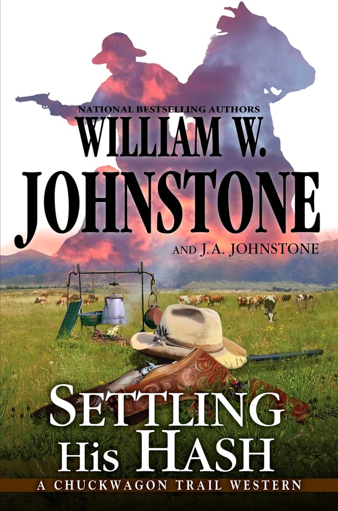 Settling His Hash (a Chuckwagon Trail Western, Bk. 5)