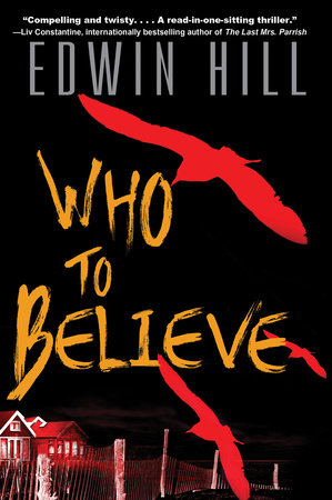 Who To Believe by Edwin Hill, ISBN 9781496742414
