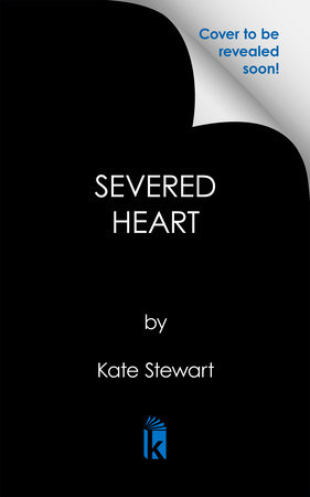 Severed Heart by Kate Stewart, ISBN 9781496757012
