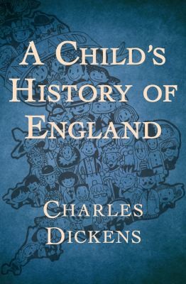 A Child's History of England