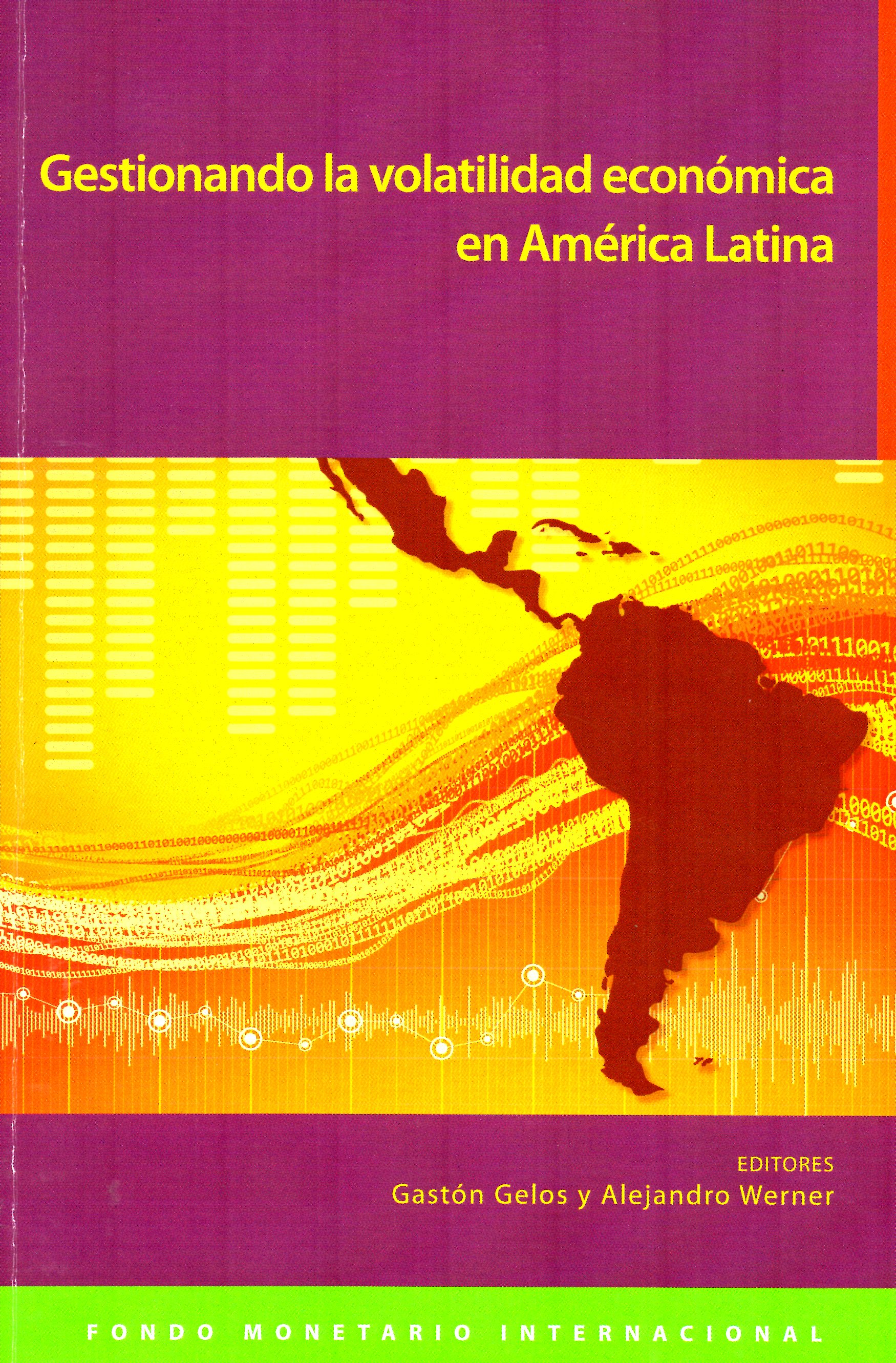 Gestionando la volatilidad economica en America Latina
