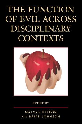 Function of Evil Across Disciplinary Contexts