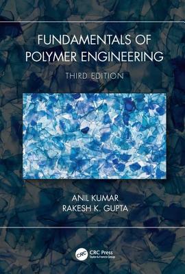Fundamentals of Polymer Engineering