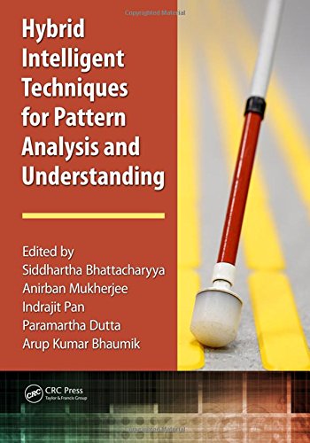 Hybrid Intelligent Techniques for Pattern Analysis and Understanding