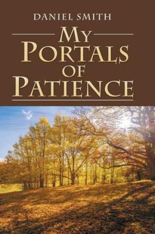 My Portals of Patience