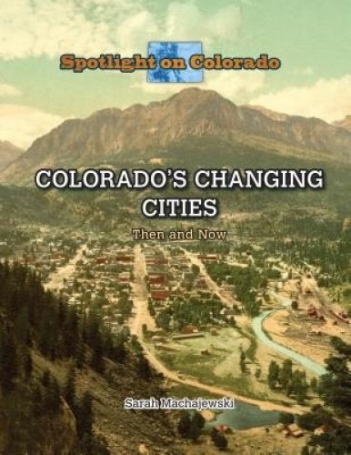 Colorado s Changing Cities