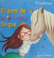 Poni de la Princesa Suque (Princess Suque's Pony)