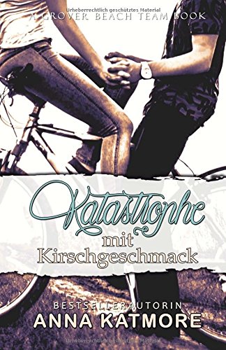 Katastrophe Mit Kirschgeschmack