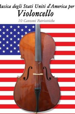 Musica Degli Stati Uniti D'America per Violoncello