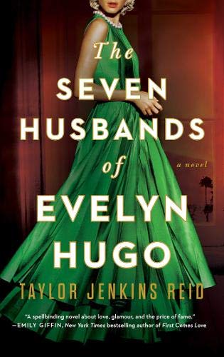 The Seven Husbands of Evelyn Hugo by Taylor Jenkins Reid, ISBN 9781501161933
