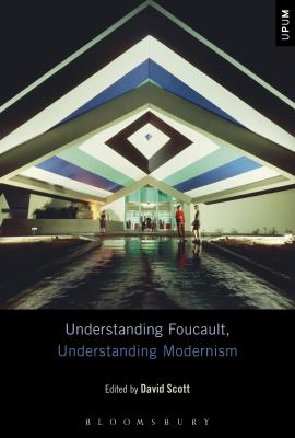 Understanding Foucault, Understanding Modernism