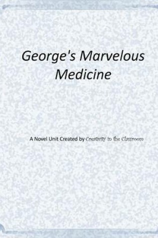George's Marvelous Medicine