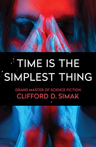 Time Is The Simplest Thing