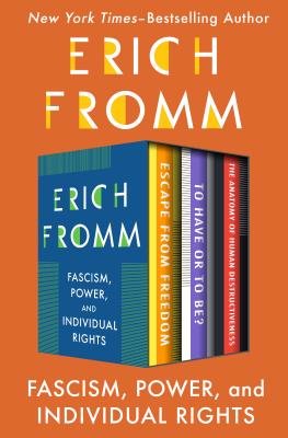 Fascism, Power, and Individual Rights