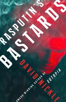 Rasputin'S Bastards