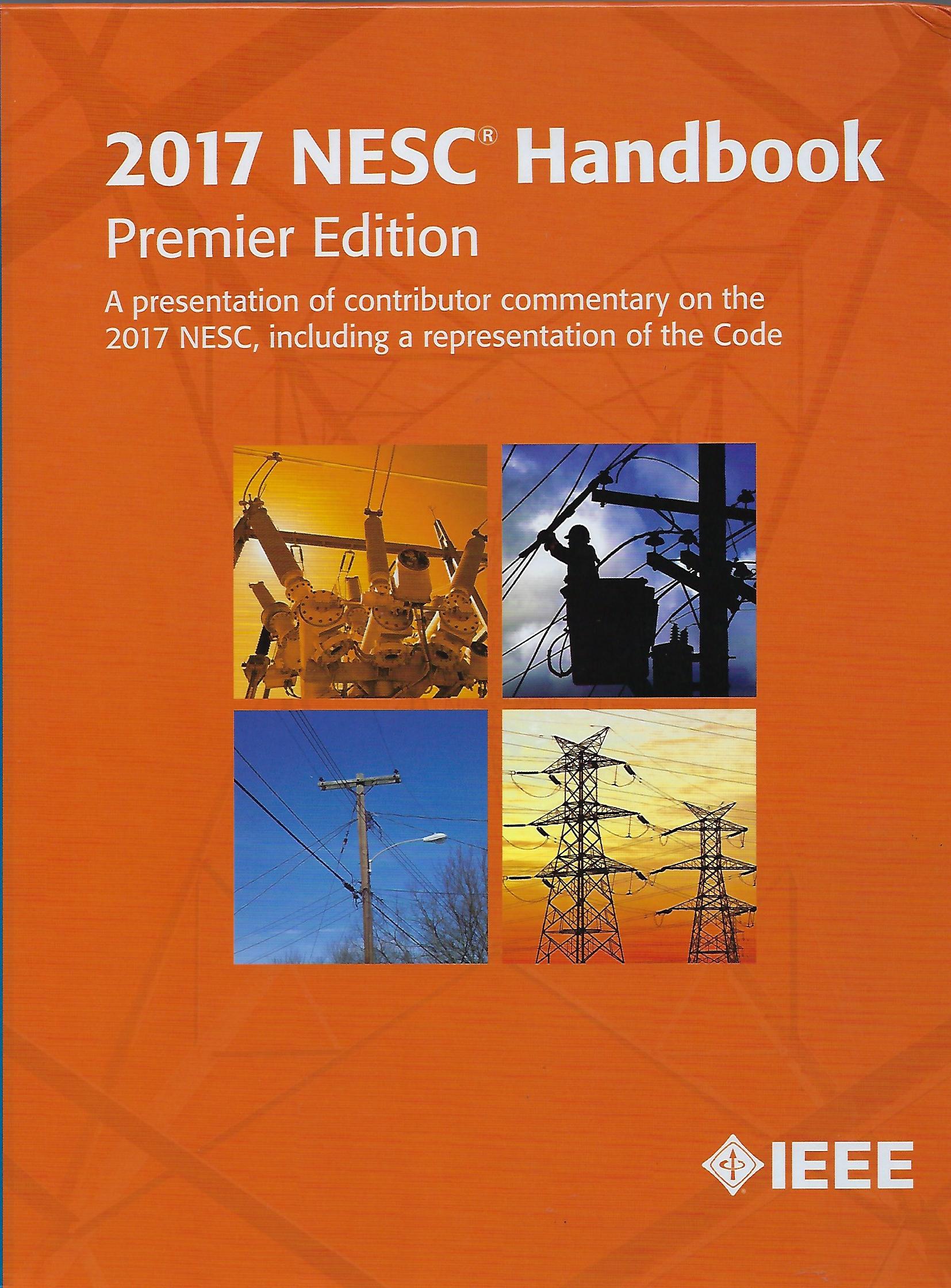 2017 National Electrical Safety Code (NESC) Handbook, Premier Edition