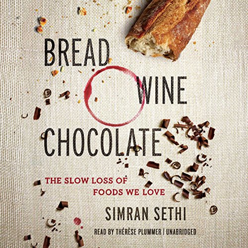 Bread, Wine, Chocolate Lib/E