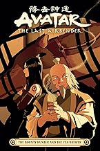 Avatar: The Last Airbender -- The Bounty Hunter And The Tea Brewer