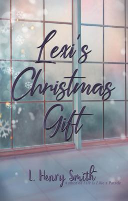 Lexi's Christmas Gift