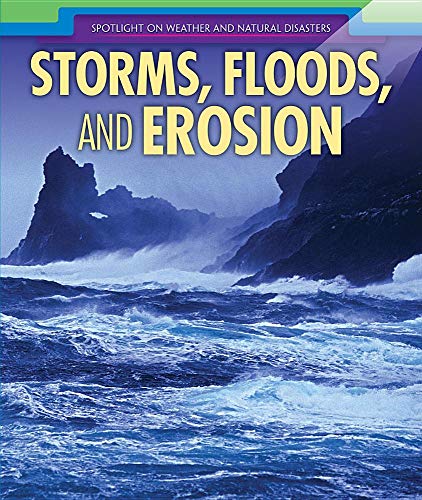 Storms Floods and Erosion