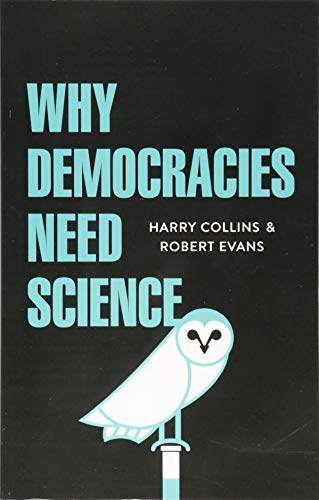 Why Democracies Need Science