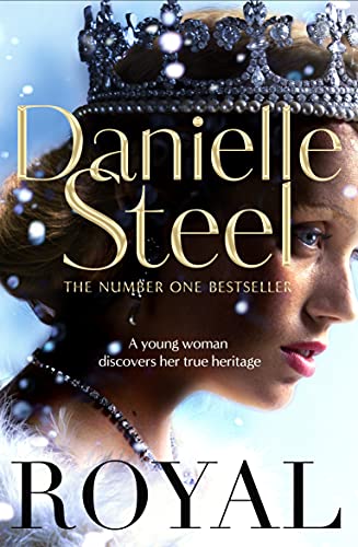 Royal by Danielle Steel, ISBN 9781509878192