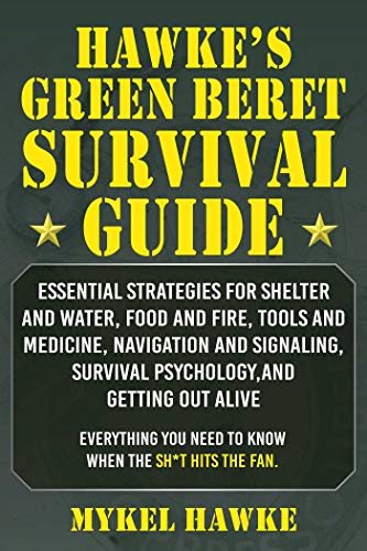 Hawke s Green Beret Survival Manual