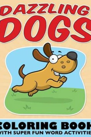 Dazzling Dogs Coloring Book