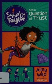 Squishy Taylor and a Question of Trust