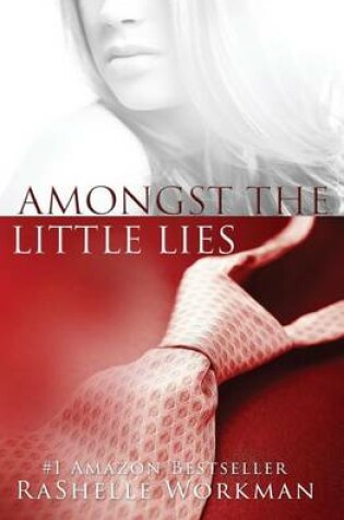 Amongst the Little Lies