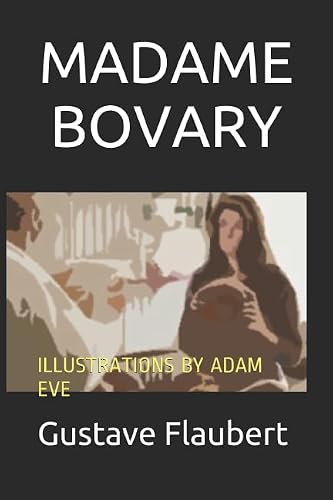Madame Bovary by Gustave Flaubert, ISBN 9781520558264