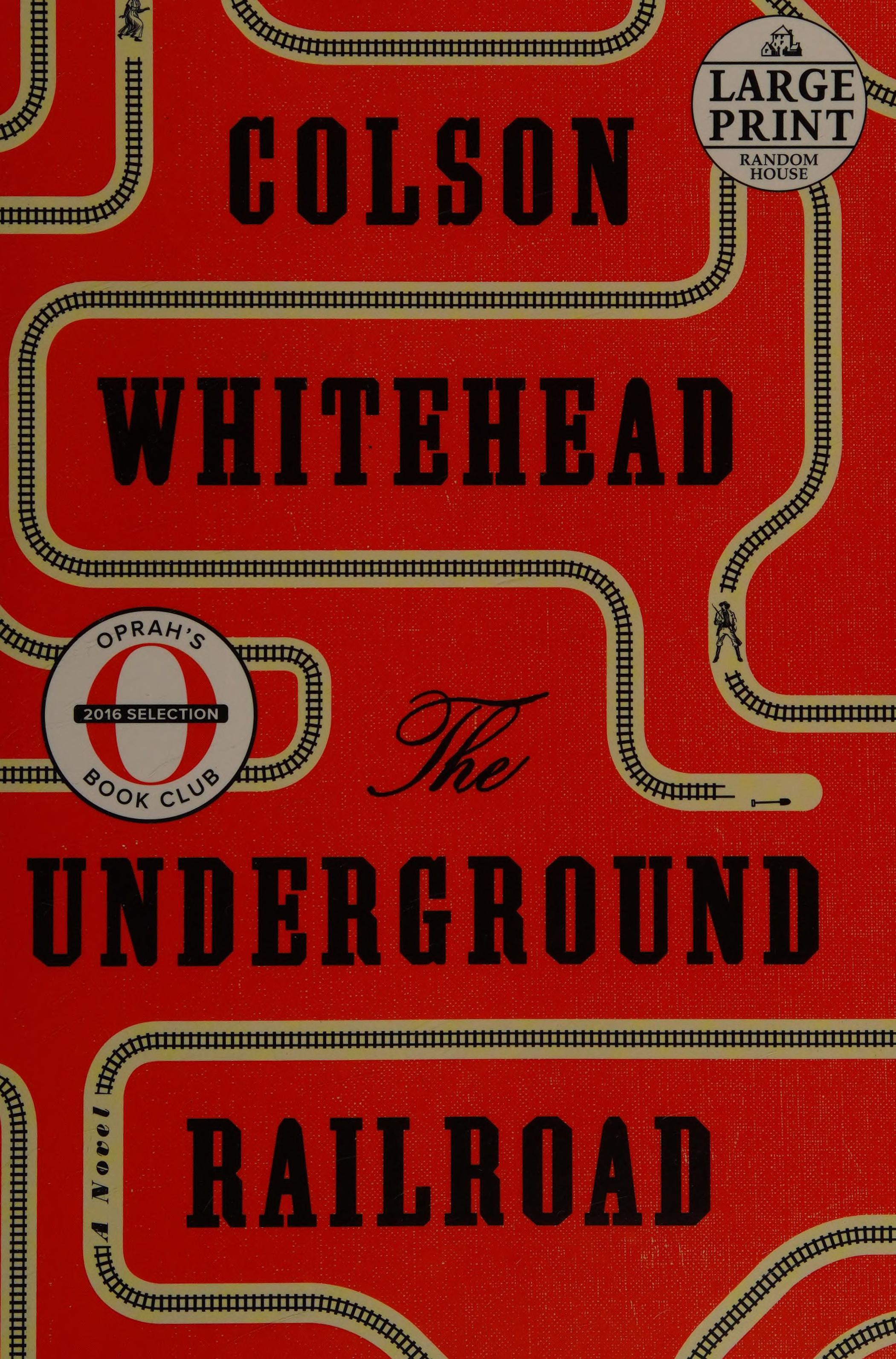 The Underground Railroad (Oprah's Book Club)