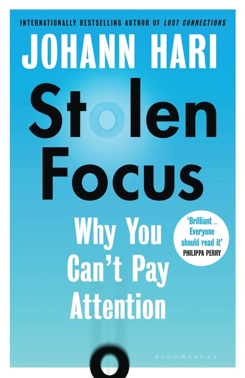 LOST FOCUS by Johann Hari, ISBN 9781526620163