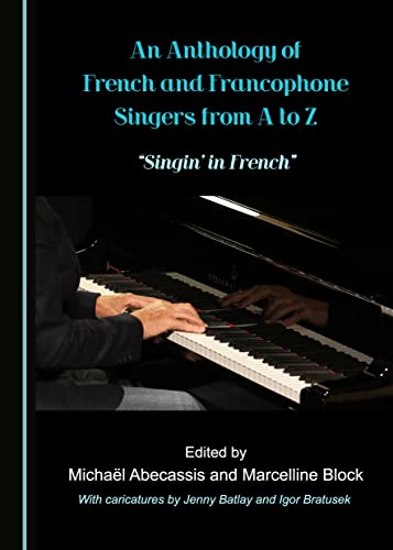 An anthology of French and francophone singers from A to Z
