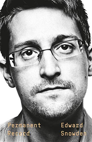 Permanent Record: A Memoir Of A Reluctant Whistleblower