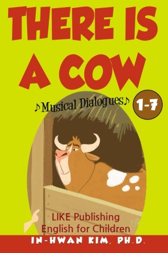 There Is a Cow Musical Dialogues