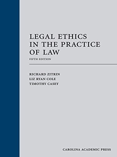 Legal Ethics In The Practice Of Law