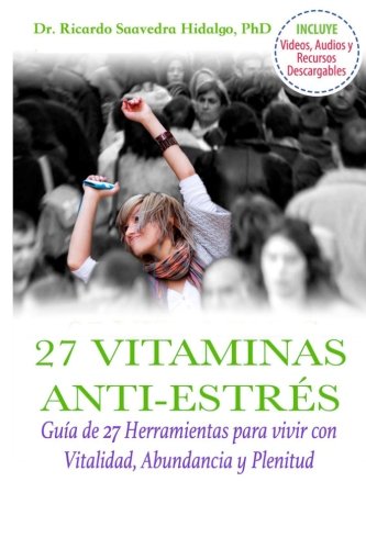 Las 27 Vitaminas Anti Estres