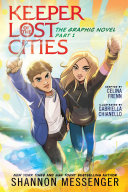 Keeper Of The Lost Cities The Graphic Novel Part 1 by Gabriella Chianello, Shannon Messenger, and Celina Frenn, ISBN 9781534463387