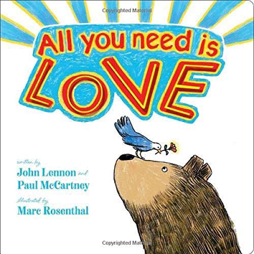 All You Need Is Love