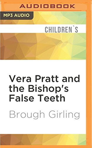 Vera Pratt and the Bishop s False Teeth