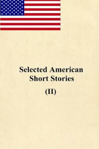 Selected American Short Stories