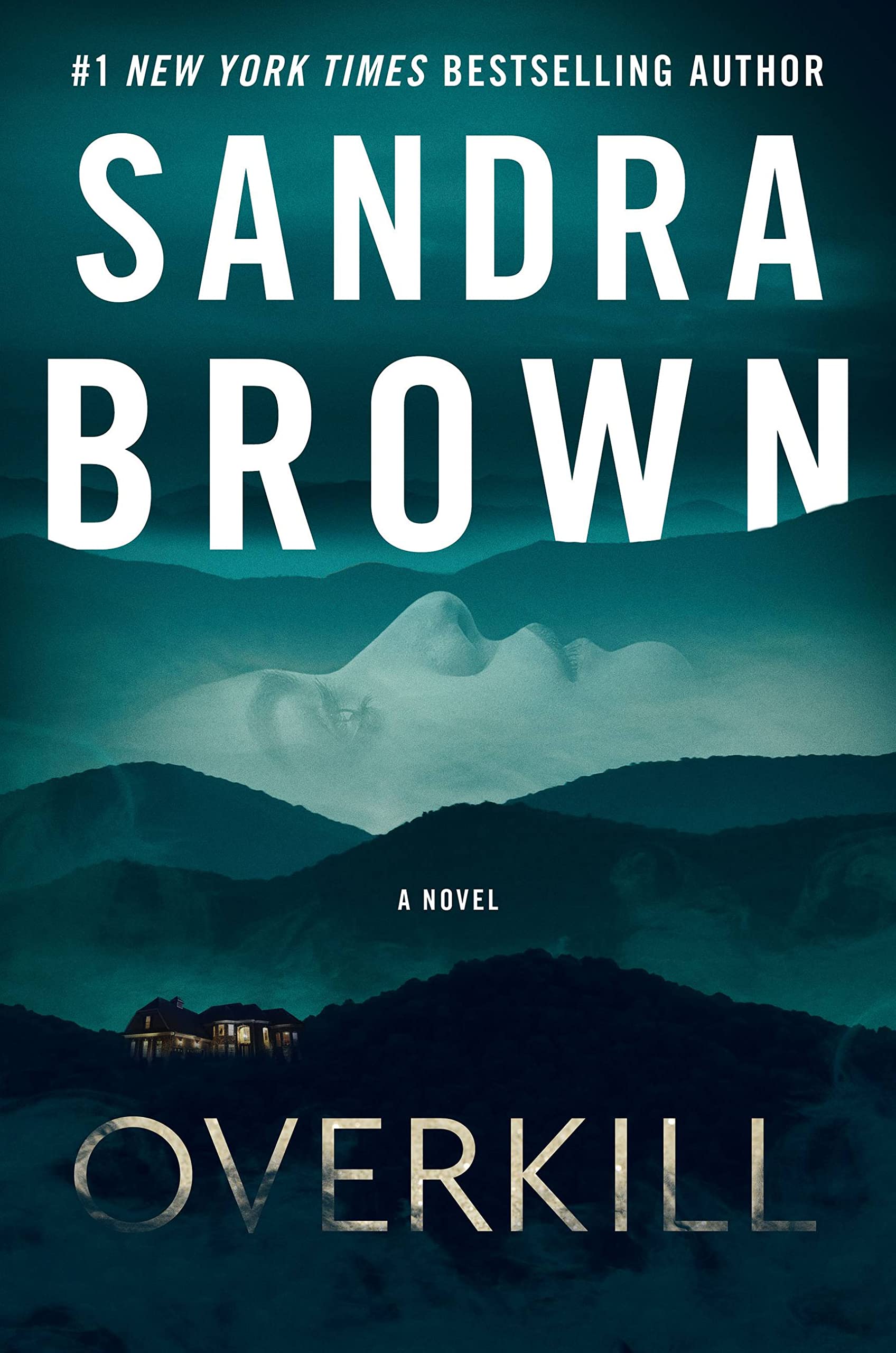 Overkill by Sandra Brown and Sandra Brown, Sandra Brown, ISBN 9781538752005