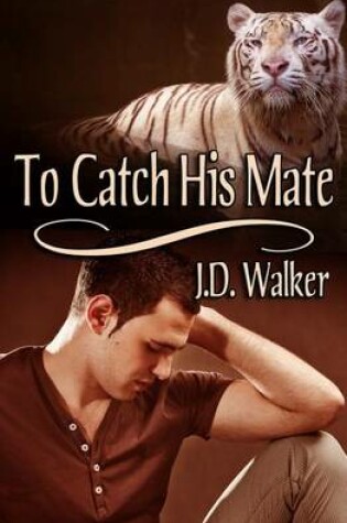 To Catch His Mate