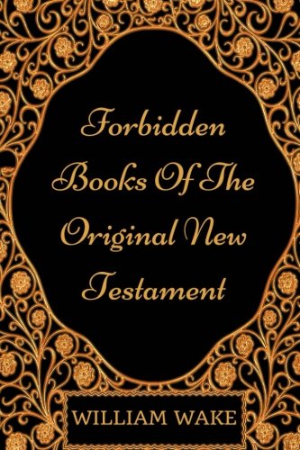 Forbidden Books of the Original New Testament