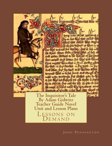 The Inquisitor's Tale by Adam Gidwitz Teacher Guide Novel Unit and Lesson Plans