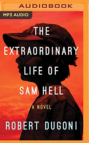 Extraordinary Life of Sam Hell The