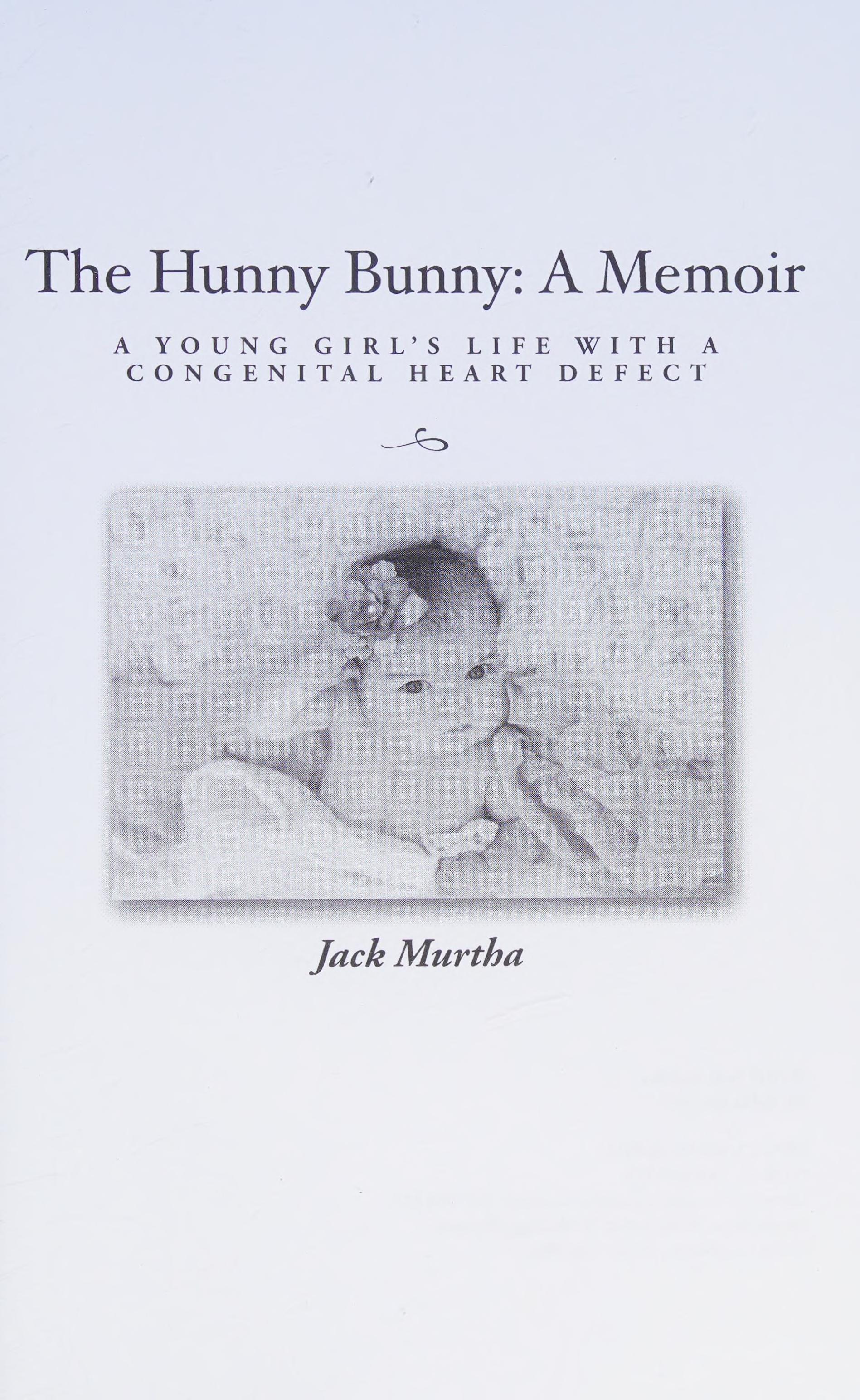 The Hunny Bunny : A Memoir